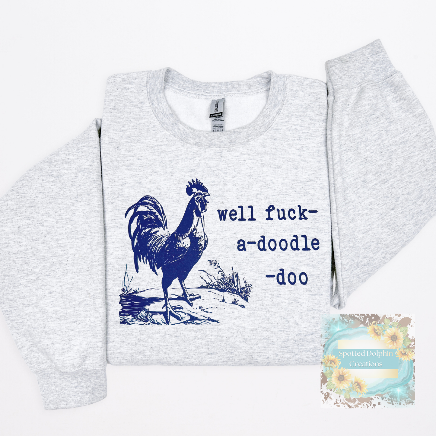 Well Fuck-a-Doodle Doo